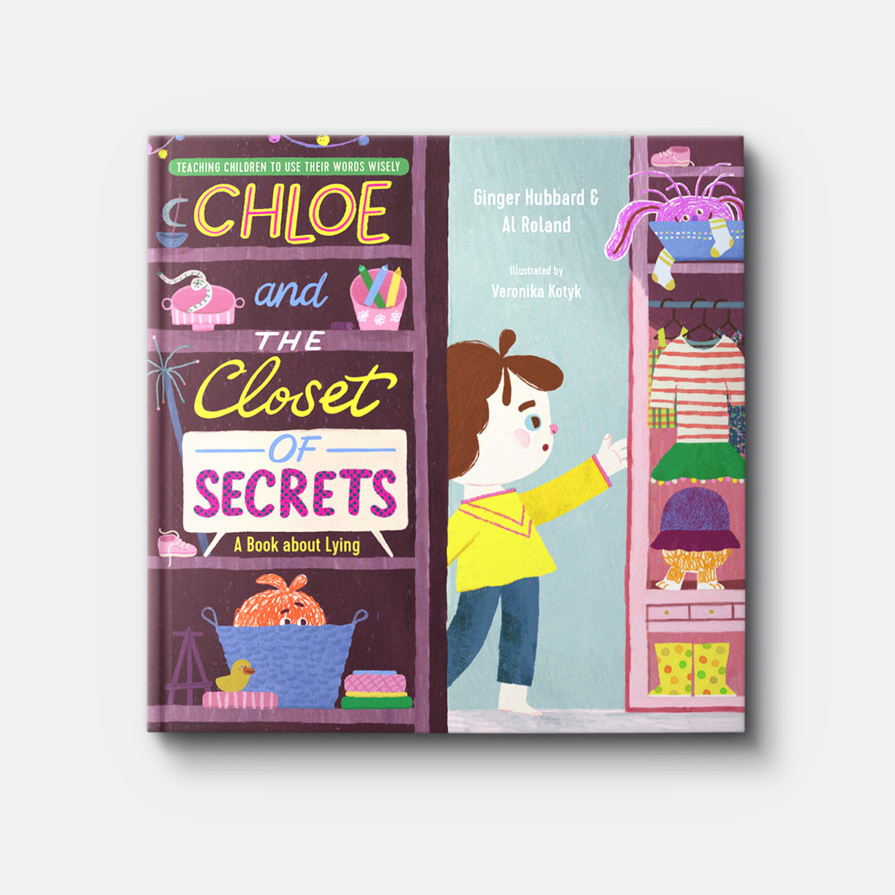 Image of Chloe and the Closet of Secrets: A Book about Lying