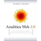 Analítica Web 2.0: El arte de analizar resultados y la ciencia de centrarse en el cliente