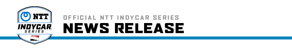 NTT IndyCar Series News Release