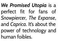 , PRESS RELEASE: Literati Press now Kickstarting &#8216;We Promised Utopia&#8217; sci-fi epic, The Indie Comix Dispatch