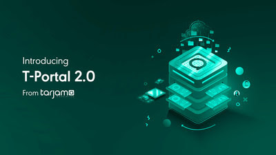 Tarjama ushers in a new era with T-Portal 2.0