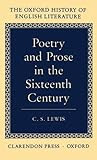 Poetry and Prose in the Sixteenth Century (Oxford History of English Literature Series) in Kindle/PDF/EPUB