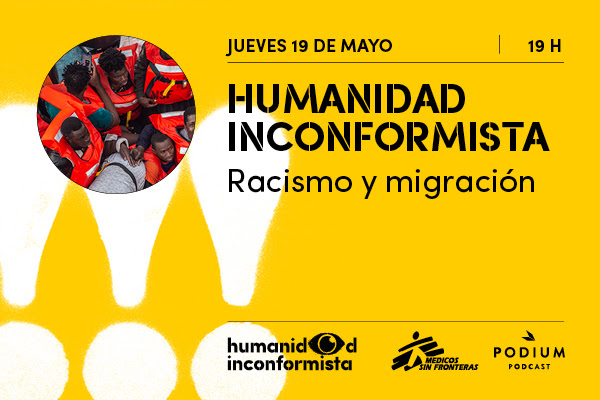 Humanidad inconformista-Racismo y migración
