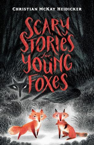 Scary Stories for Young Foxes EPUB
