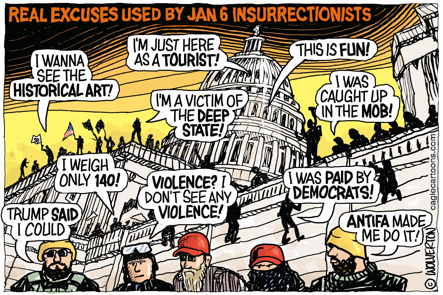 MAGA rioters excuses on why they rioted in DC on Jan 6th during the insurrection