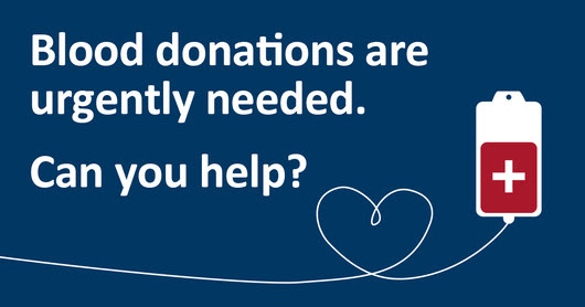 Blood donations are urgently needed. Can you help?