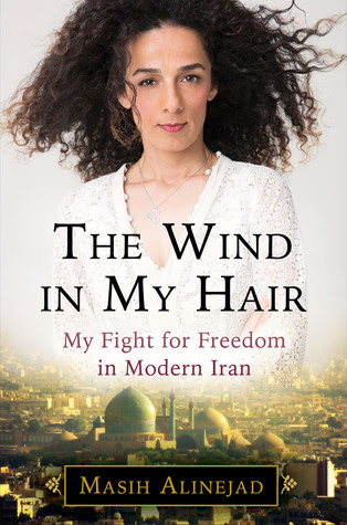 The Wind in My Hair: My Fight for Freedom in Modern Iran in Kindle/PDF/EPUB