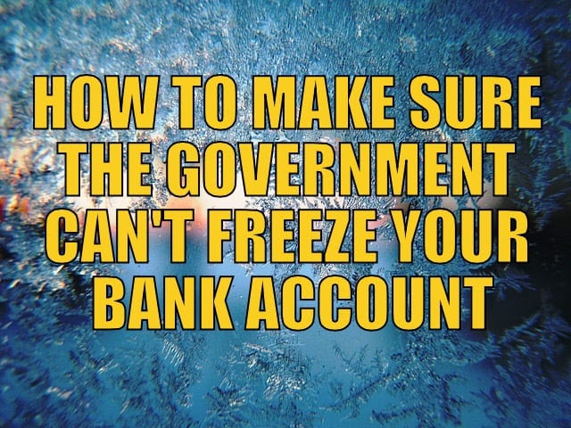 Freeze You Bank Account