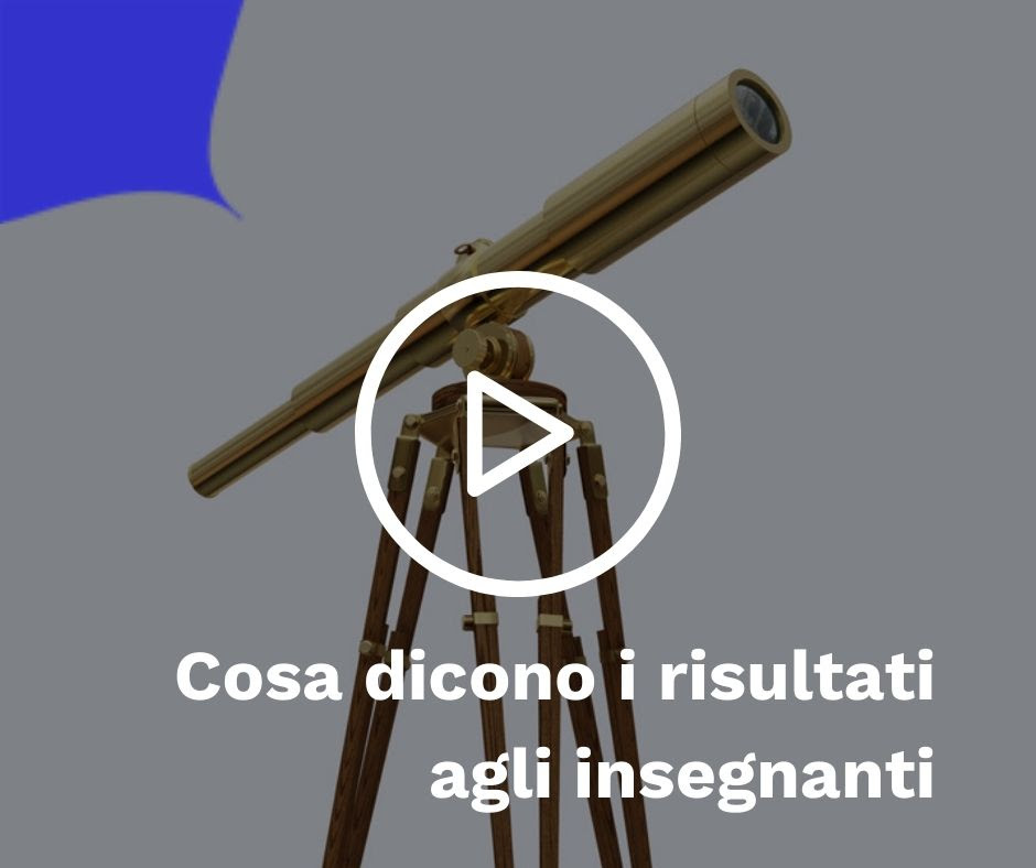 Cosa dicono i risultati agli insegnanti