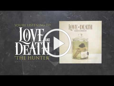Love and Death - The Hunter ft. Keith Wallen (Official Lyric Video)