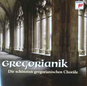 Gregorianik (Die Schönsten Gregorianischen Choräle) (CD) album cover