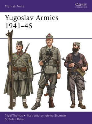 Yugoslav Armies 1941?45 PDF