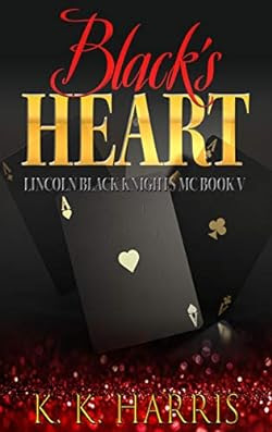 Black's Heart (Lincoln Black Knights Book 5)