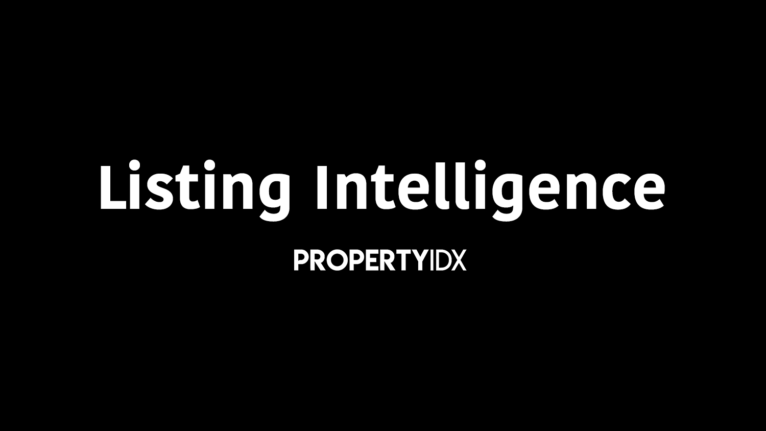 LISTING INTELLIGENCE BY PROPERTYIDX