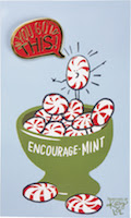 Cartoon bowl of peppermints, with one peppermint saying to the others, "You got this!"