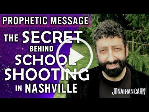 Jonathan Cahn: The Stunning Secret Behind The Shooting At The Christian School in Nashville