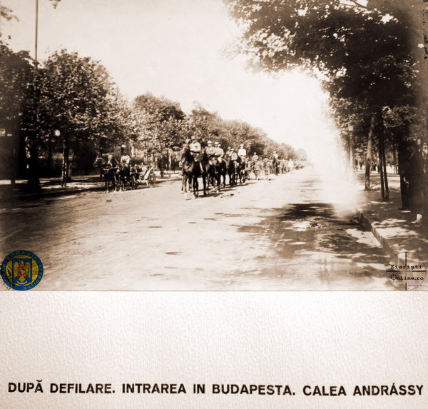 17 Armata Romana la Budapesta 1919 - Dupa defilare pe calea Andrassy - Foto Roncea Ro - Ziaristi Online - Arhivele Nationale
