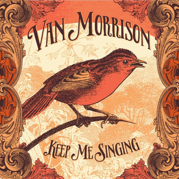 Image result for Van Morrison Keep Me Singing