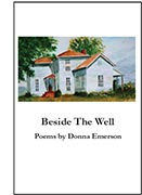 Beside the Well, Poems by Donna Emerson