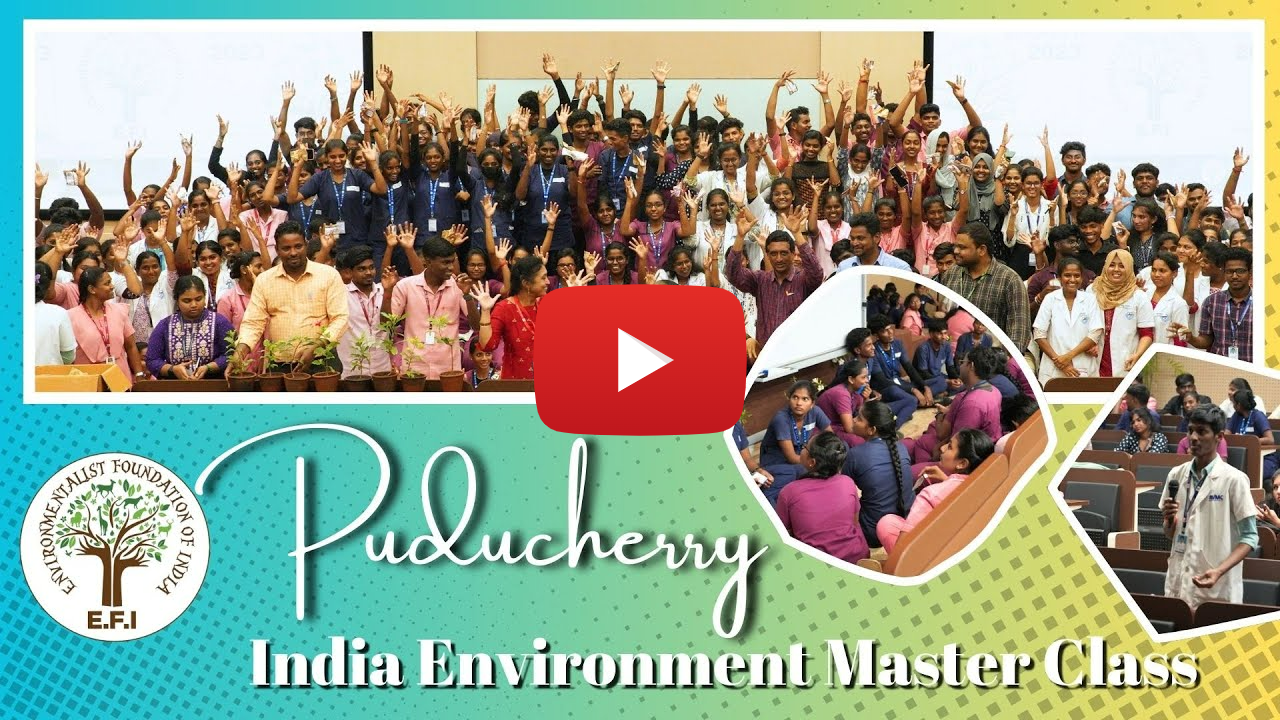#EFI's India Environment Master Class | Puducherry