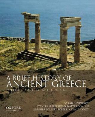 A Brief History of Ancient Greece: Politics, Society, and Culture PDF