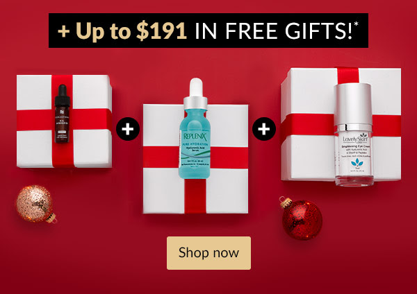 + Up to $191 in Free Gifts - Shop Now