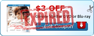 $3.00 off Gimme Shelter DVD or Blu-ray
