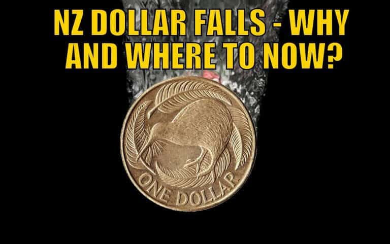 NZ Dollar Falls - Why and Where to Now_