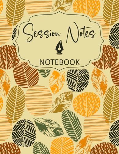 Session notes notebook for Therapist Counselors Coaches and Social worker, Customized Log Book To Record Client Problems, Progress, Plans For Psychotherapists | leaves cover design