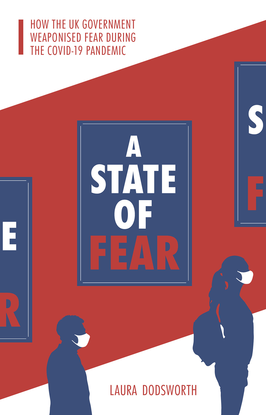 A State of Fear: how the UK government weaponised fear during the Covid-19 pandemic in Kindle/PDF/EPUB