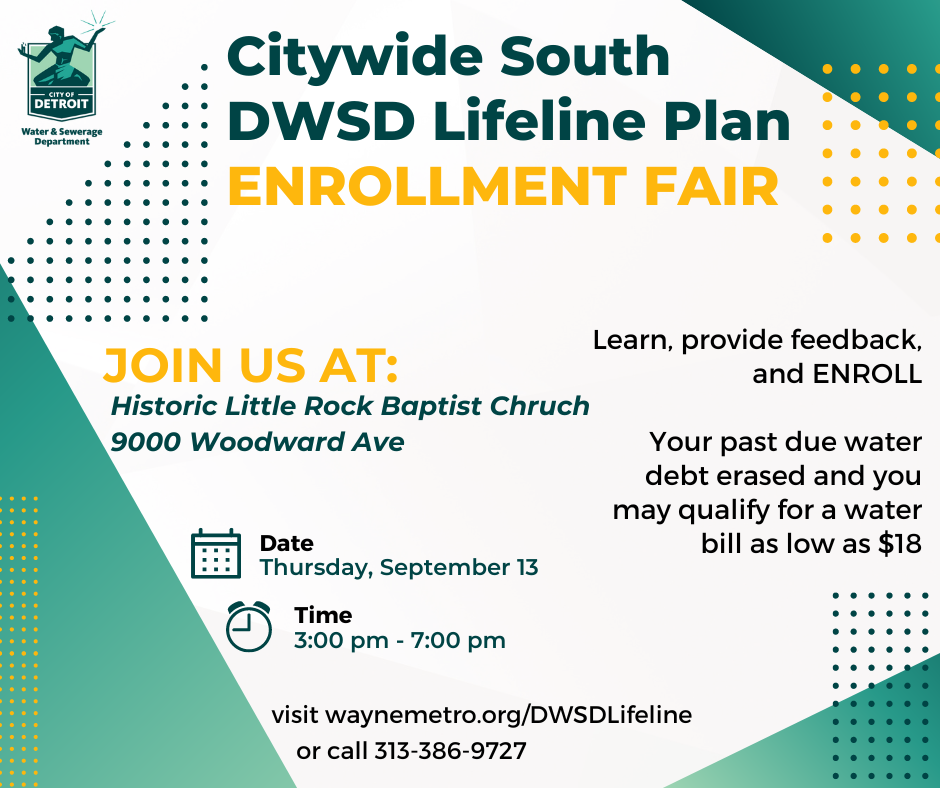 DWSD Lifeline Plan Enrollment Fair at Historic Little Rock Baptist Church DWSD Lifeline Plan Enrollment Fair at Historic Little Rock Baptist Church