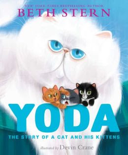 Yoda: The Story of a Cat
                                        and His Kittens