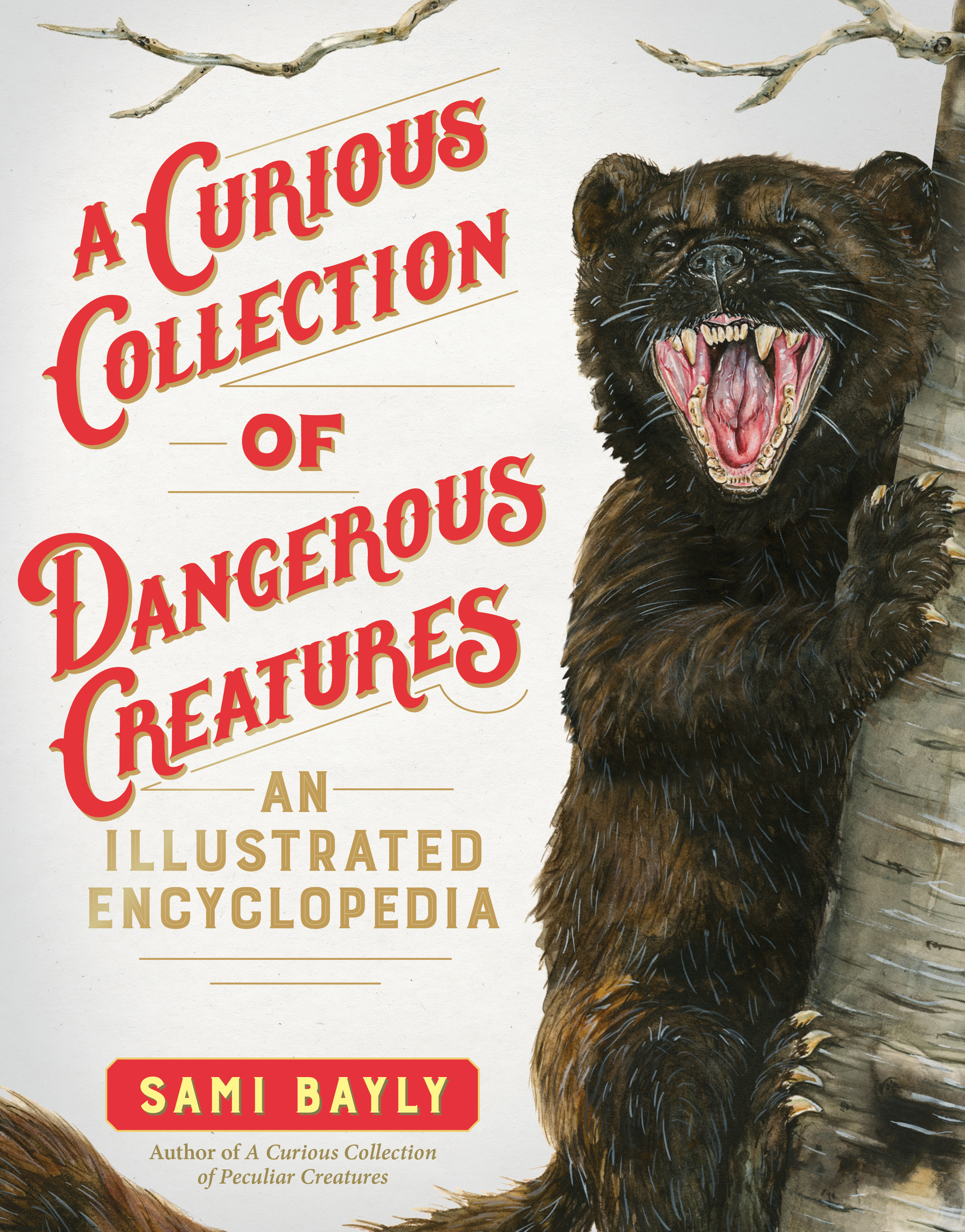 A Curious Collection of Dangerous Creatures: An Illustrated Encyclopedia EPUB
