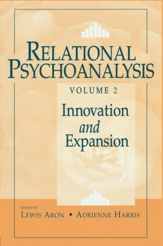 Relational Psychoanalysis, Volume 2 (Relational Perspectives Book Series)