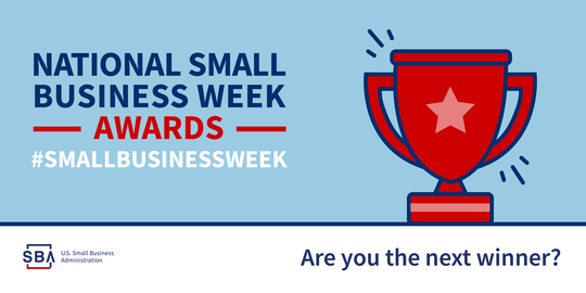 national-small-business-week-awards-- are you the next winner