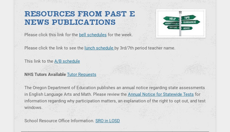 RESOURCES FROM PAST E NEWS PUBLICATIONS
Please click this link for the bell schedules for the...
