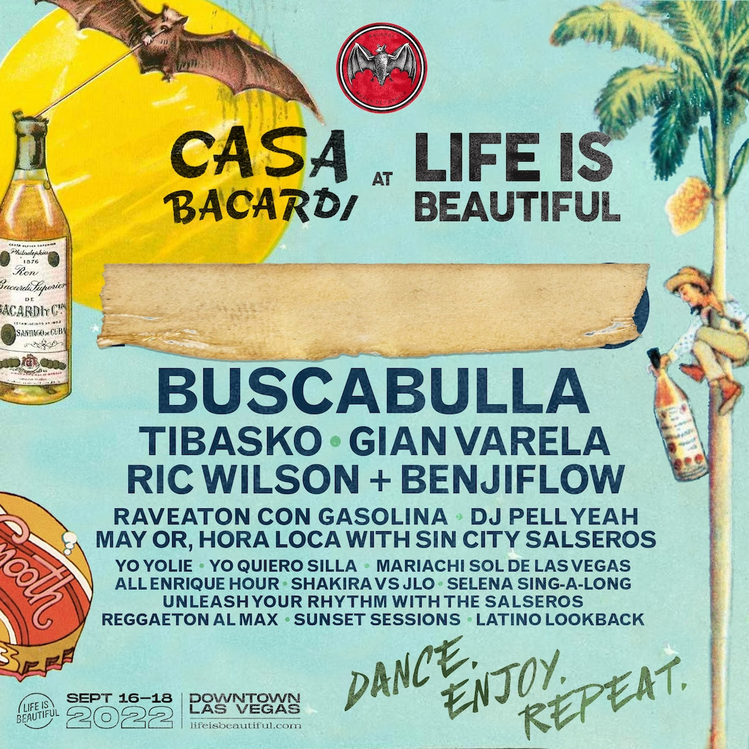 CASA BACARDI @ Life is Beautiful - All Latin, All Weekend Long.