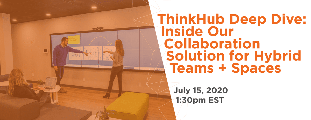 t1v-thinkhub-deep-dive-inside-our-collaboration-solution-for-hybrid-teams+spaces-7-15-2020-email-graphic