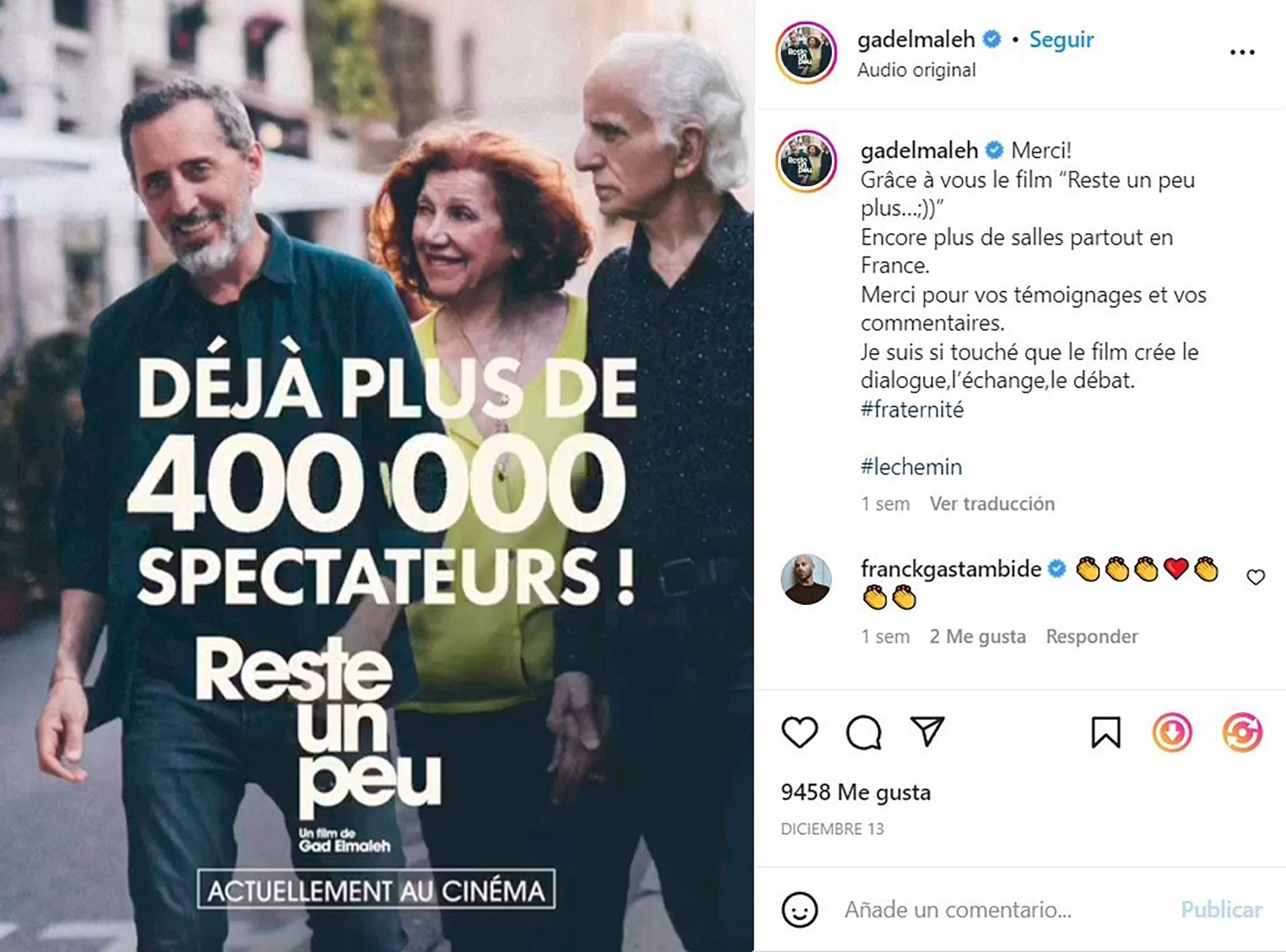 En su Instagram, Elmaleh celebró el número de espectadores: con el hashtag fraternidad, se dijo "conmovido" por el hecho de que el film "esté creando diálogo, intercambio, debate"