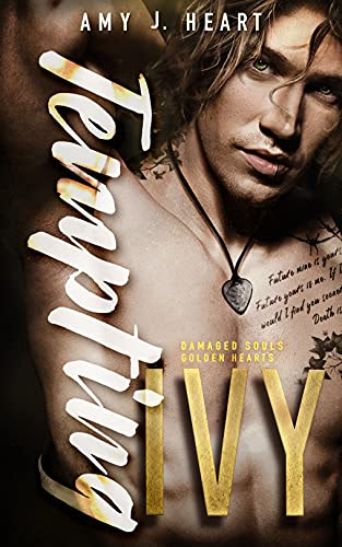 Cover for 'Tempting Ivy (Damaged Souls Golden Hearts Book 2)'