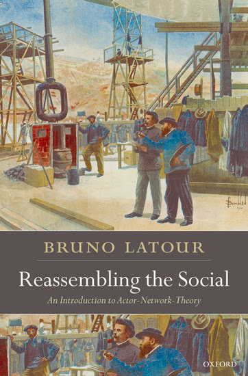 Reassembling the Social: An Introduction to Actor-Network-Theory PDF