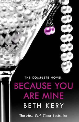 Because You Are Mine: The Complete Novel (Because You Are Mine, #1) PDF
