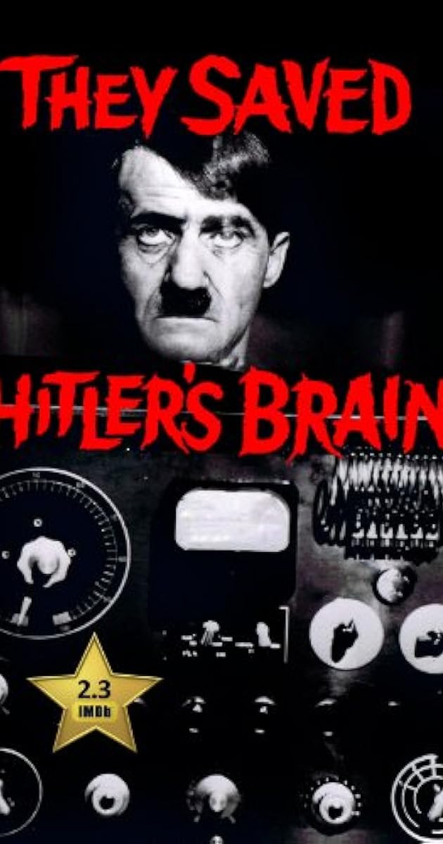 They Saved Hitler's Brain (TV Movie 1968) - IMDb