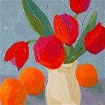 Tulips and Oranges - Posted on Sunday, February 15, 2015 by Barb Saletri