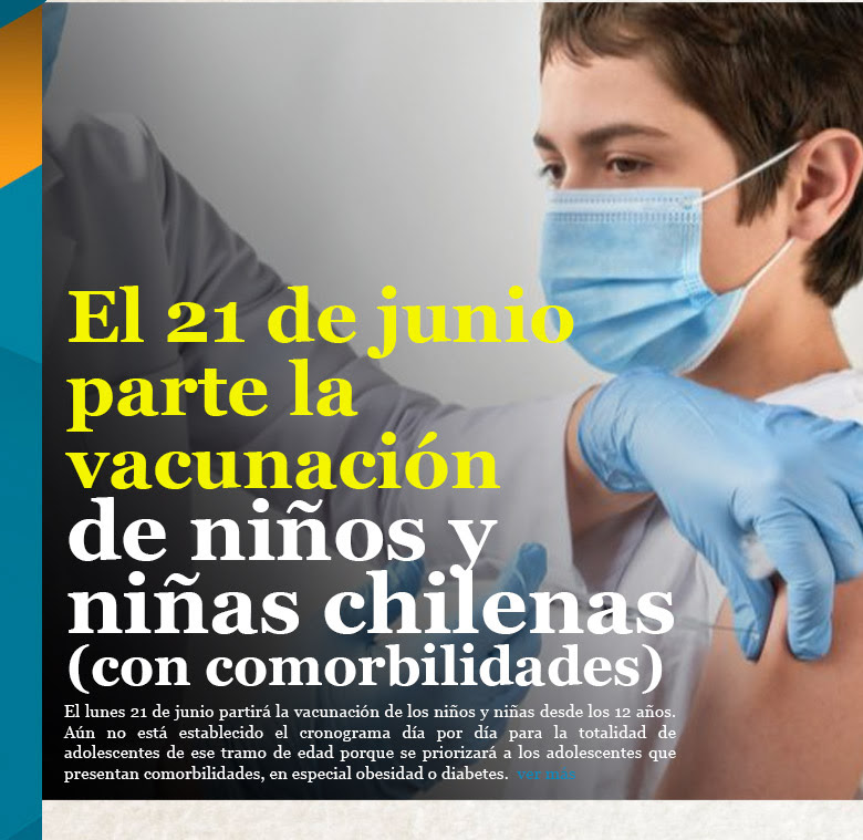 El 21 de junio parte la vacunación de niños y niñas chilenas (con comorbilidades)
