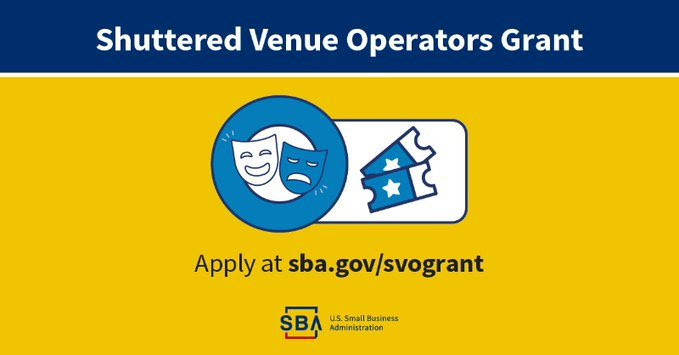 Shuttered Venue Operators Grant. Apply at sba.gov/svogrant