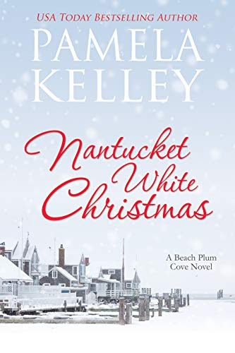 Cover for 'Nantucket White Christmas (Nantucket Beach Plum Cove Book 3)'