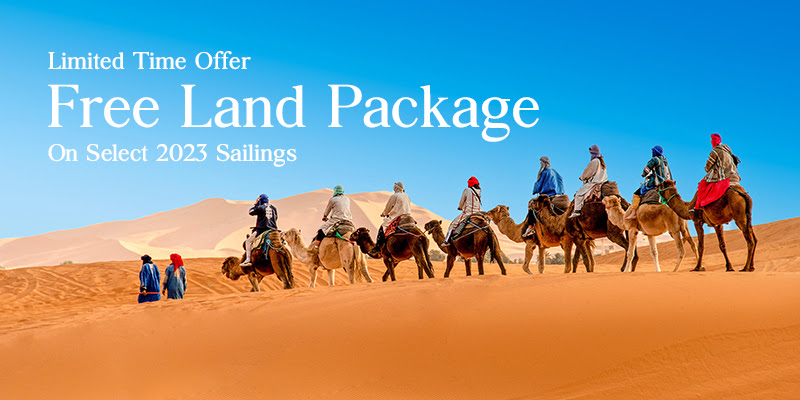 Limited Time Offer | Free Land Package on select 2023 sailings