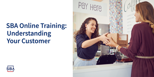 SBA online training: Understanding your customer 
