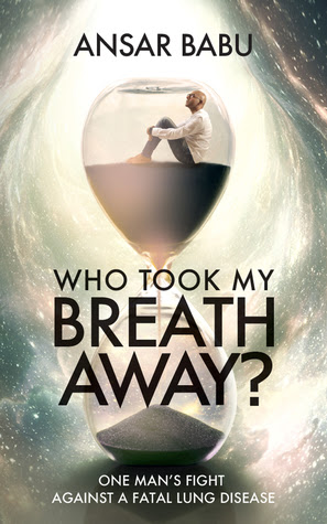pdf download Who Took My Breath Away?: One Man's Fight Against A Fatal Lung Disease